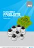 PRISLISTE FILTERMIST 5,1% S-serie FX-serie Reservedele Tilbehør PRISSTIGNINGER PR. AUGUST Gældende for2016