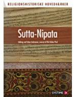 Sutta-Nipata. Religionshistoriske hovedværker i uddrag 1.