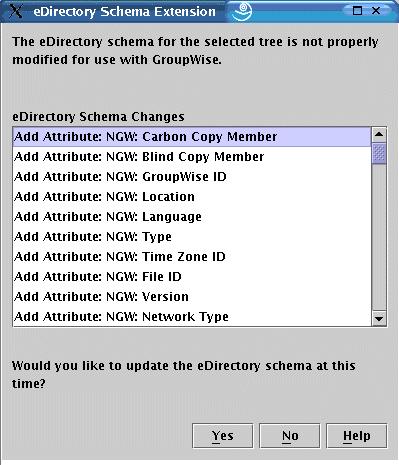 3 Click Yes to extend the schema for GroupWise so that you can create GroupWise objects in the selected tree.
