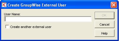 6.7.4 Creating External Users By creating external users, you add them to the GroupWise Address Book for easy selection by GroupWise users when addressing messages.