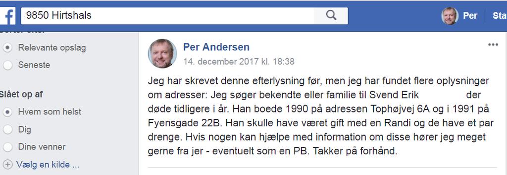 Søgning på Mediestream viste, at han havde boet i Hirtshals i 1985 og senere gift i Frederikshavn i 1996.