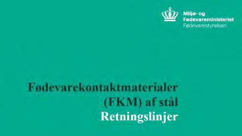 Link: https://www.foedevarestyrelsen.dk/publikationer/alle%20publikationer/retningslinjer_for_fkm_af_staal.