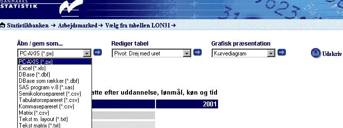 8 2002:6 Filformater: I Statistikbanken har man altid kunnet vælge at åbne sit tabeludtræk i flere forskellige filformater. Der er nu kommet endnu flere filformater at vælge mellem.