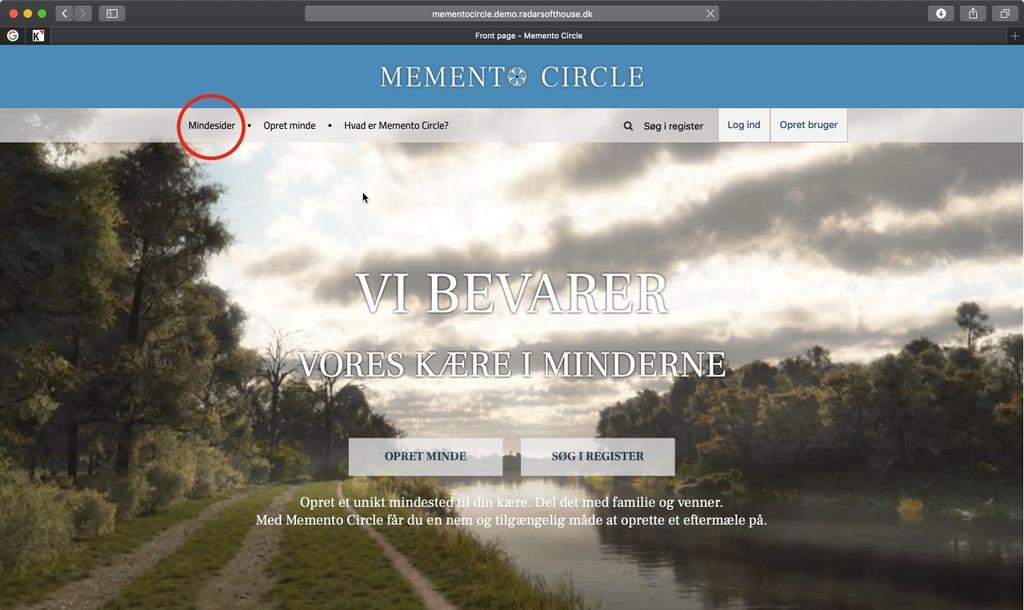 2. Oversigt over mindesider på Memento Circle Du finder mindesiderne på Memento Circle ved at klikke på menupunktet Mindesider, som findes øverst på alle sider. Siden der vises nu, kaldes Mindesider.