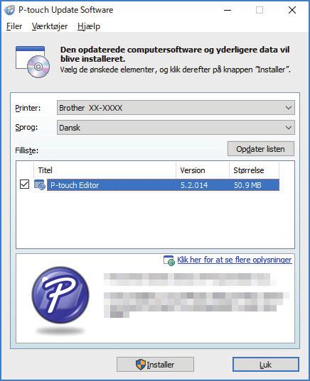 1/Windows Server 2012/Windows Server 2012 R2: Klik på ikonet P-touch Update Software på skærmen Apps, eller dobbeltklik på ikonet P-touch Update Software på skrivebordet.