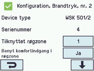 Brandtryk / WSK-Link -enhed - konfiguration Oversigtsbillede over WSK-Link -enheder Oversigtsbillede over WSK-Link enheder Brandtryk skal konfigureres i: Alle 1.