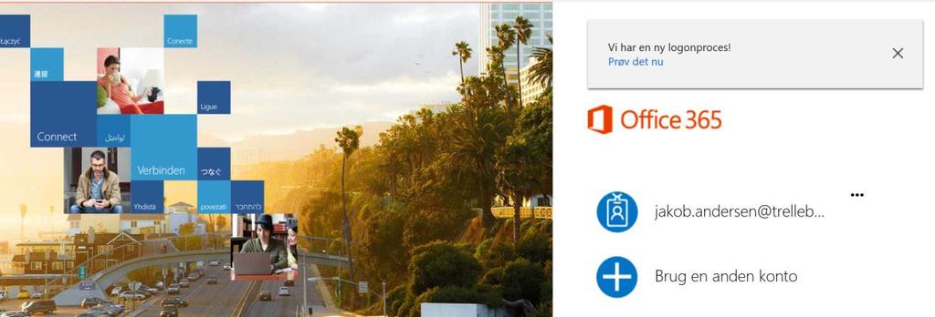 OBS! Office 365 har fået ny logon proces.