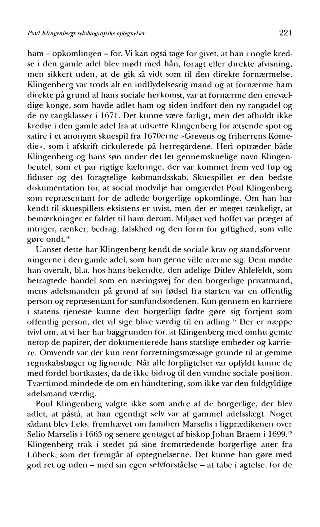 Poul Klingenbergs selvbiografiske optegnelser 221 ham - opkomlingen - for.
