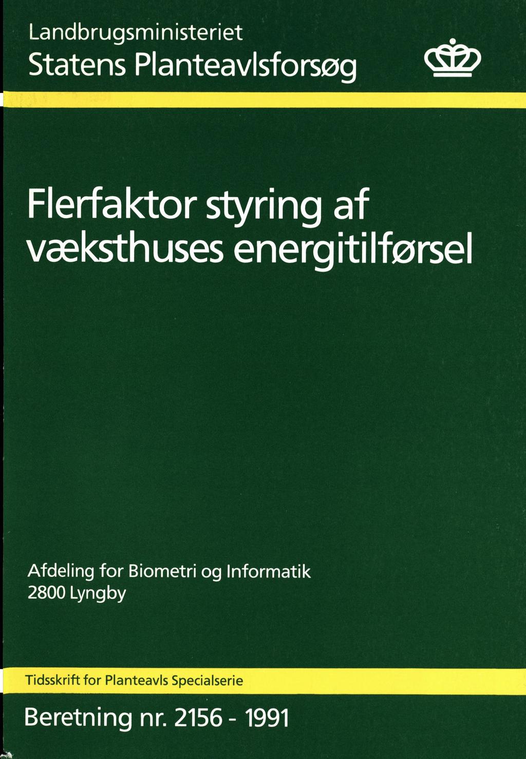 FLERFAKTOR STYRING AF VÆKSTHUSES ENERGITILFØRSEL - PDF Gratis download