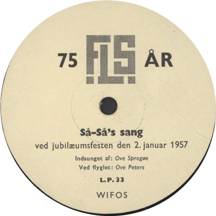 1957.01.02. WF-LP-17 Så-Så s sang Wifos L.P. 33 Mel: En Dame fra 90 erne F.L. Smith 75 år ved jubilæumsfesten den 2.