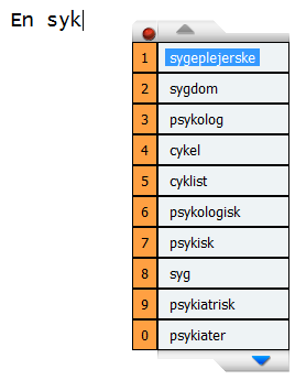40 Indstillinger - Ordforslag Fejltyper Eksempel på alternative forslag i dansk sprog. Hvis man skriver "En syk...", får man også vist ord, der starter med "syg...", "cyk..." og "psyk..." i ordlisten.