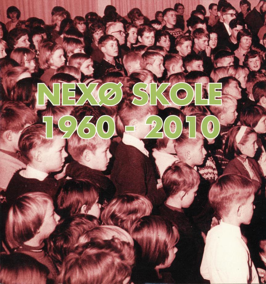 NEXØ SKOLE 1960-2010 75,00