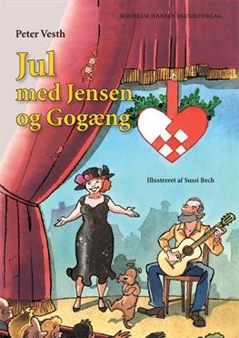 Vesth, Peter Jul med Jensen og Gogæng (bog + cd). - Kbh. : Wilhelm Hansen, 2011 Julekalenderbog i 24 kapitler.