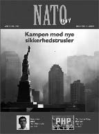 NATO nyt indhold Udgives under generalsekretærens myndighed. Hensigten med dette magasin er at bidrage til konstruktiv diskussion om atlantiske spørgsmål.