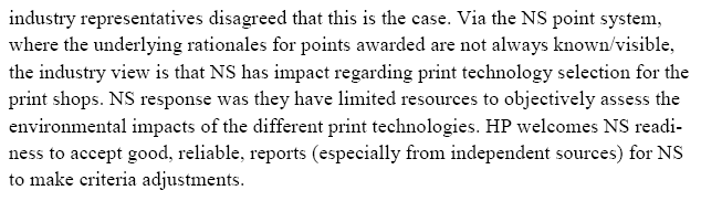 Answer: Nordic Ecolabelling has set different minimum point requirements for different printing methods (and in some cases for different types of printed matter) because the different methods