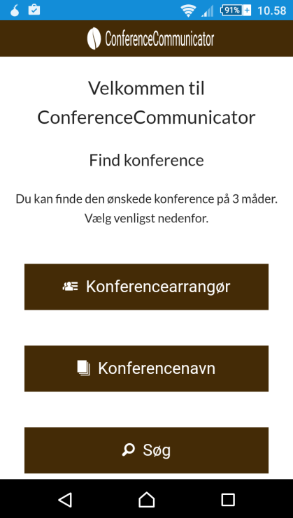 3.0 Brug af ConferenceCommunicator Efter installation af ConferenceCommunicator skal du følge nedenstående punkter: 1. Start app en ConferenceCommunicator, den har følgende Ikon: 2.