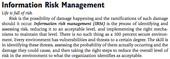 Risk management defined Source: Shon Harris CISSP All-in-One Exam