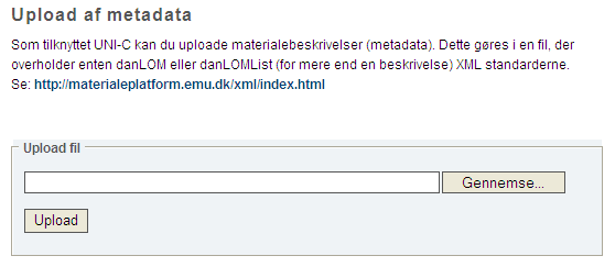 7 Upload af metadata 28 7 Upload af metadata Hvis du har mange beskrivelser, er der mulighed for at uploade dem i form af XML-filer eller via en webservice.