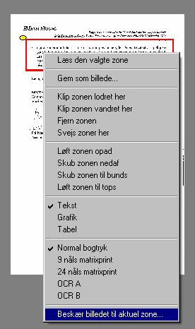 Slette zone Den valgte ramme (vist med rød rammekant) kan slettes ved at trykke på Delete -tasten eller højre-klikke på den og vælge Fjern zonen fra menuen.