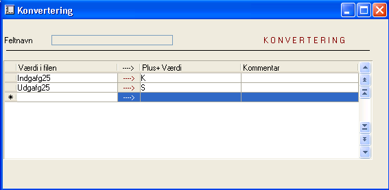 Skærmbilledet Konverter Funktionen i skærmbilledet er følgende: For hver felt i den importerede fil kan værdien i feltet konverteres til den værdi i Plus+, som har samme funktion.