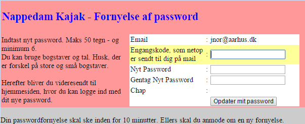Side 2 Hjælp til Glemt password Har du glemt dit password, så kan du du lave et nyt via linket Glemt password? Klik her!