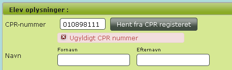 4 Vedligeholdelse af elever Hvis CPR-numret findes i CPR-registret, fyldes informationerne ind i felterne. Der fyldes ikke ud med værgeoplysninger, kun navn og adresse på eleven.