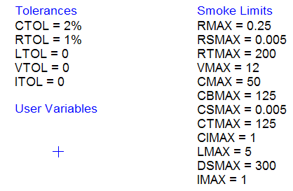 Smoke parametre Smokeparametre på R, C, L angives i Capture Fælles: brug en VARIABLES komponent Pr.