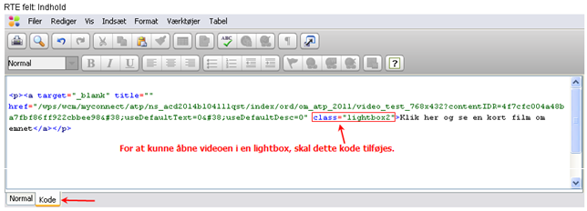 10. Åbn kode vinduet for RTE indhold og tilføj dette kode: class= lightbox2
