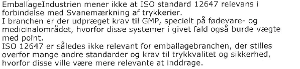 Høringsseminar, Danmark FS spurgte også, hvorfor der gives point for trykkvalitet. Dette mener han ikke er relevant.