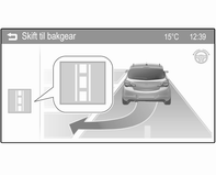 158 Kørsel og betjening Vælg en parallel eller vinkelret parkeringsbås ved at trykke på ikonet 6 eller 7 på farve-info-displayet.