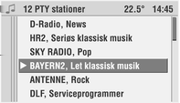 Radio 23 Vælg den ønskede programtype fra listen. Der åbnes en liste over stationer, der kan modtages, for den valgte programtype. Vælg den ønskede station fra listen.