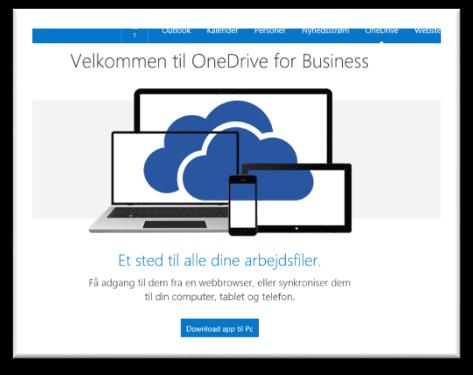 Opsætning af OneDrive for Business på computeren På din Office 365 portal klikker du på OneDrive i den blå menu linje øverst på skærmen. Så sker der en af to ting!