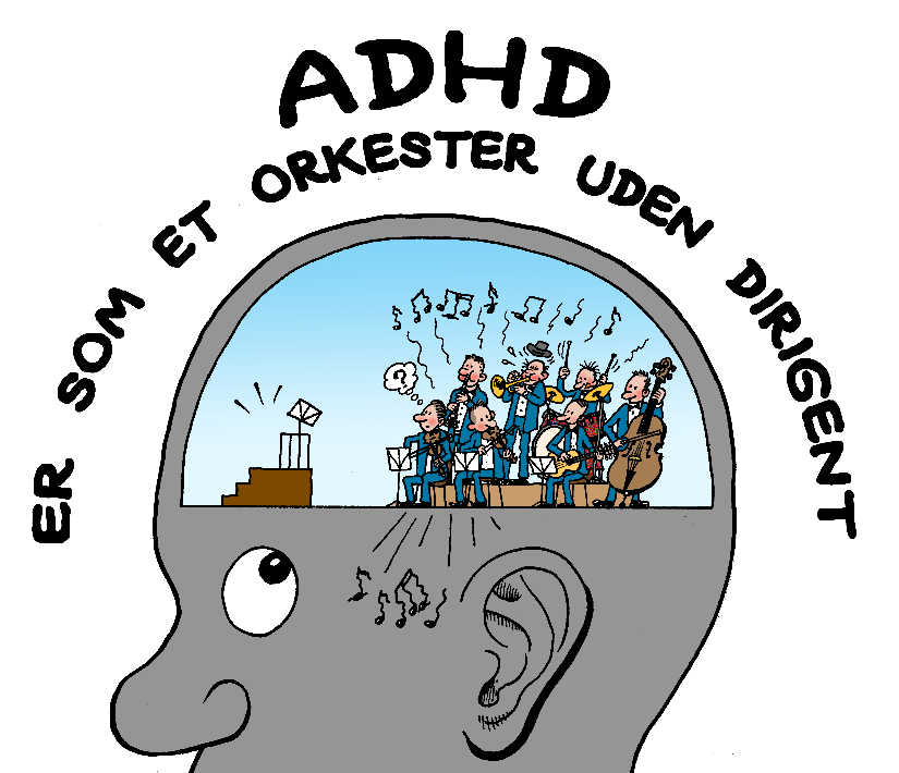 Organisering og planlægning ADHD kan give vanskeligheder med fx at: organisere og planlægge bevare overblikket og handle målrettet