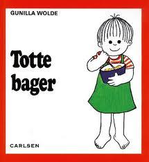 Eksempler på bøger med rekvisitter Gunilla Wolde: Totte Bager Røreskål og ske Kage i muffinsforme