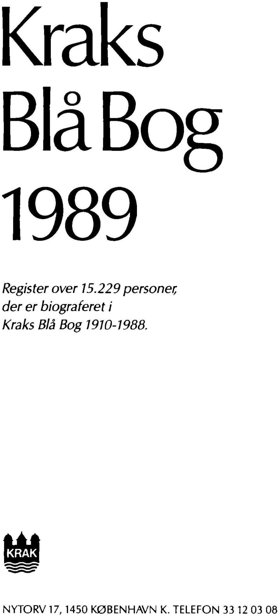 Kraks Blå Bog 1910-1988.