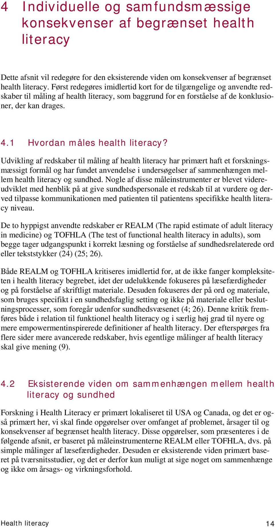 1 Hvordan måles health literacy?