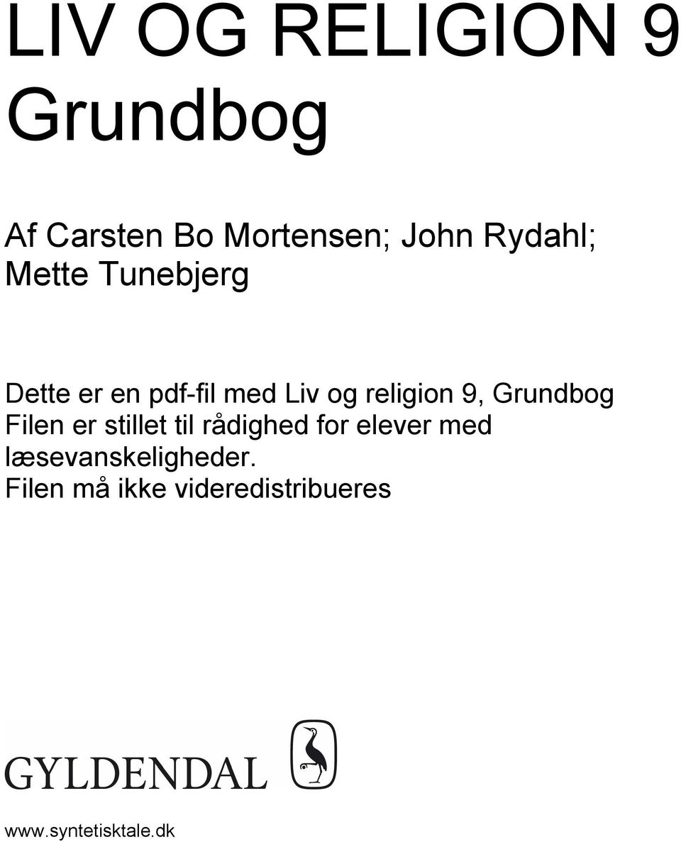 Mortensen; John Rydahl; Mette Tunebjerg Dette er en pdf-fil med Liv og religion