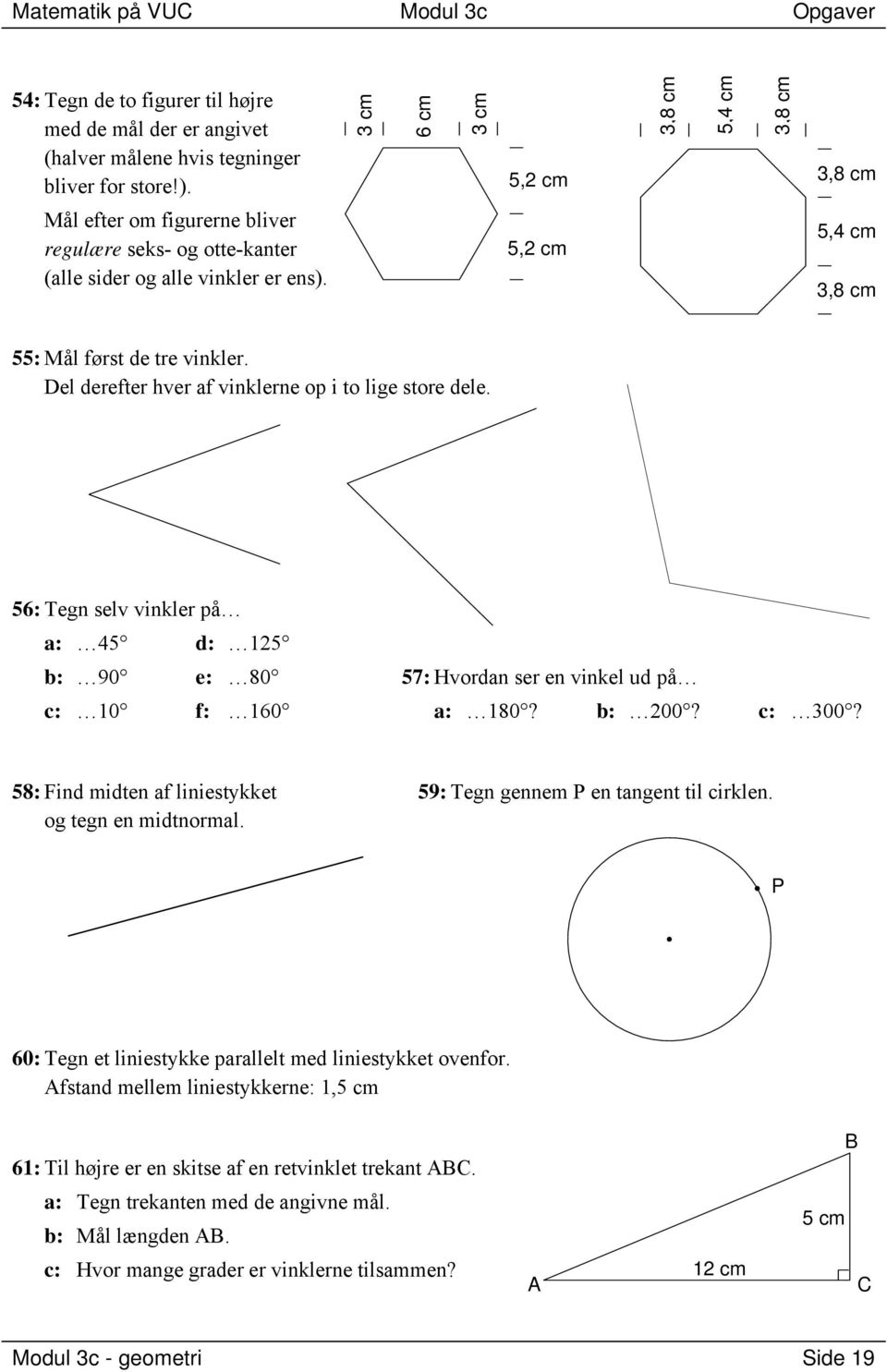 Matematik på VUC. Modul 3c geometri. Indholdsfortegnelse - PDF Free Download