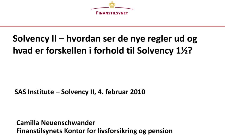 SAS Institute Solvency II, 4.