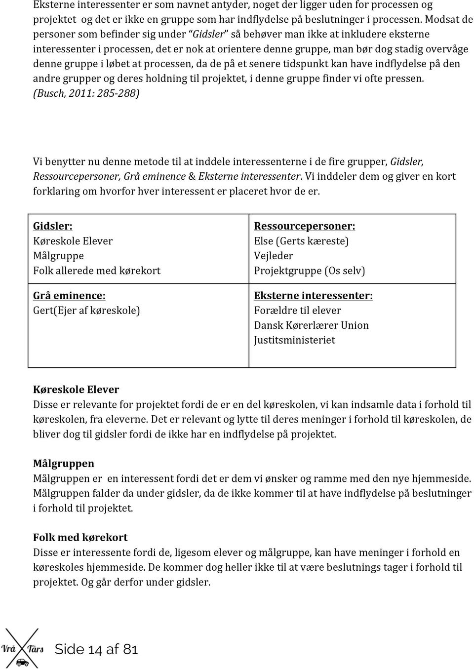 Multimediedesigner, UCN, Sofiendalsvej 60, 9000 Aalborg Afsluttende projekt  MMD PDF Gratis download
