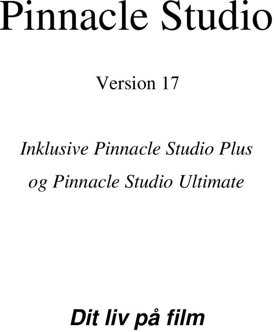 Studio Plus og Pinnacle