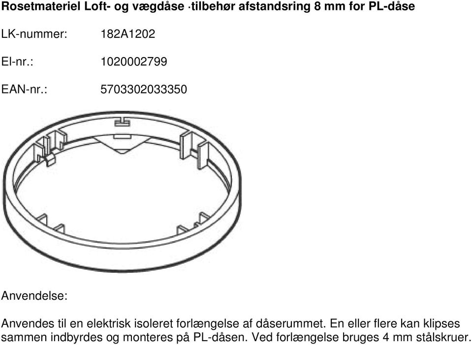 Rosetmateriel Loft- og vægdåse tilbehør afstandsring mm for PL dåse - PDF  Gratis download