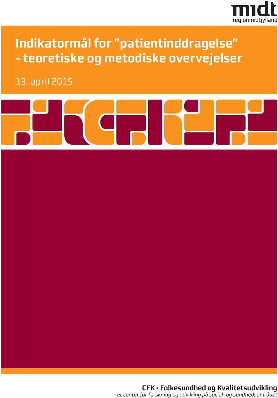 april 2015 CFK Folkesundhed og Kvalitetsudvikling