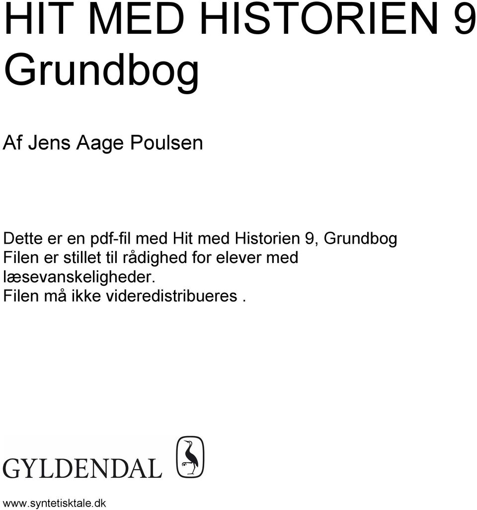 Aage Poulsen Dette er en pdf-fil med Hit med Historien 9, Grundbog Filen