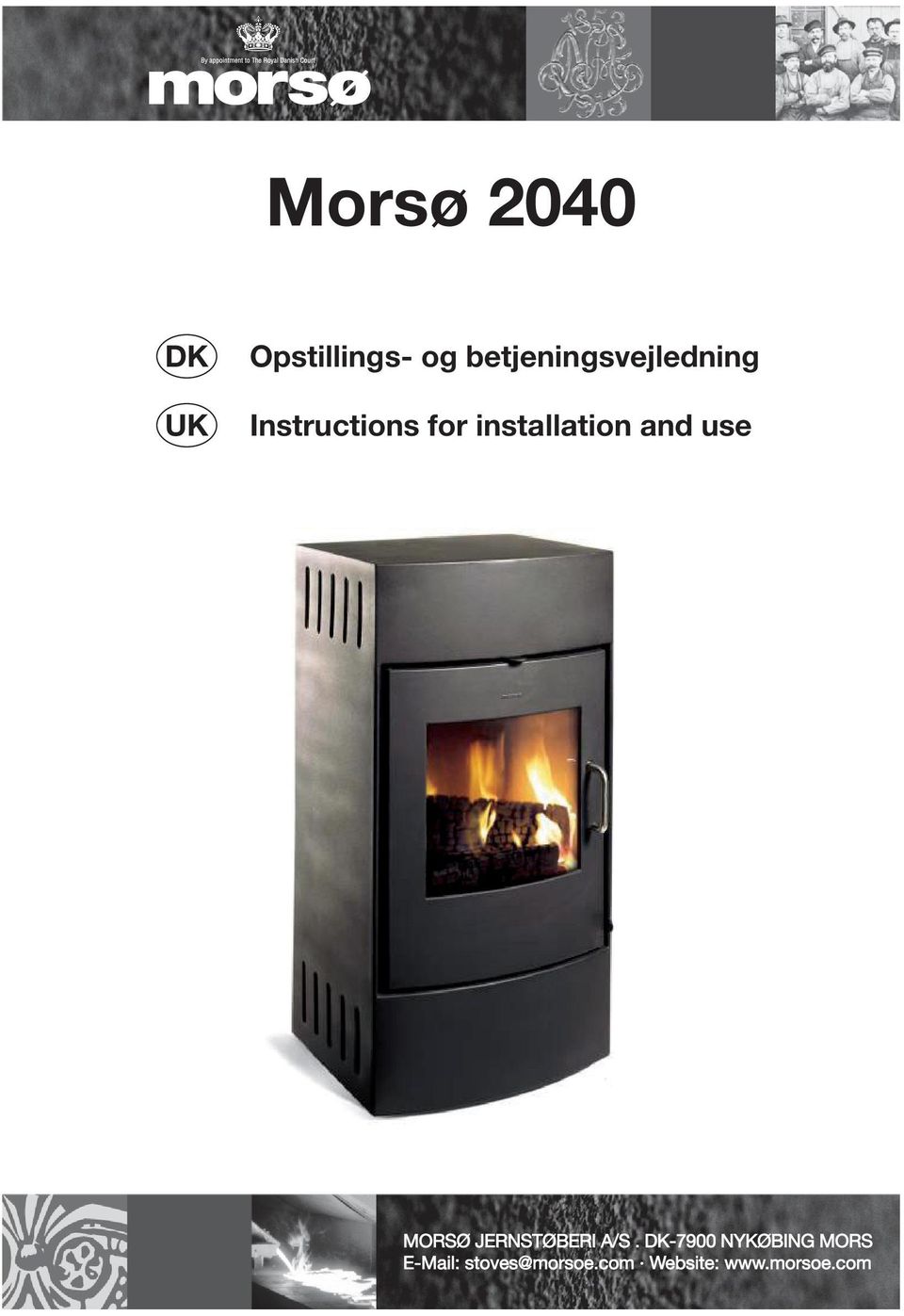 installation and use MORSØ JERNSTØBERI A/S.