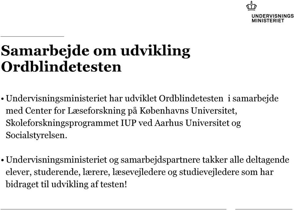 Aarhus Universitet og Socialstyrelsen.