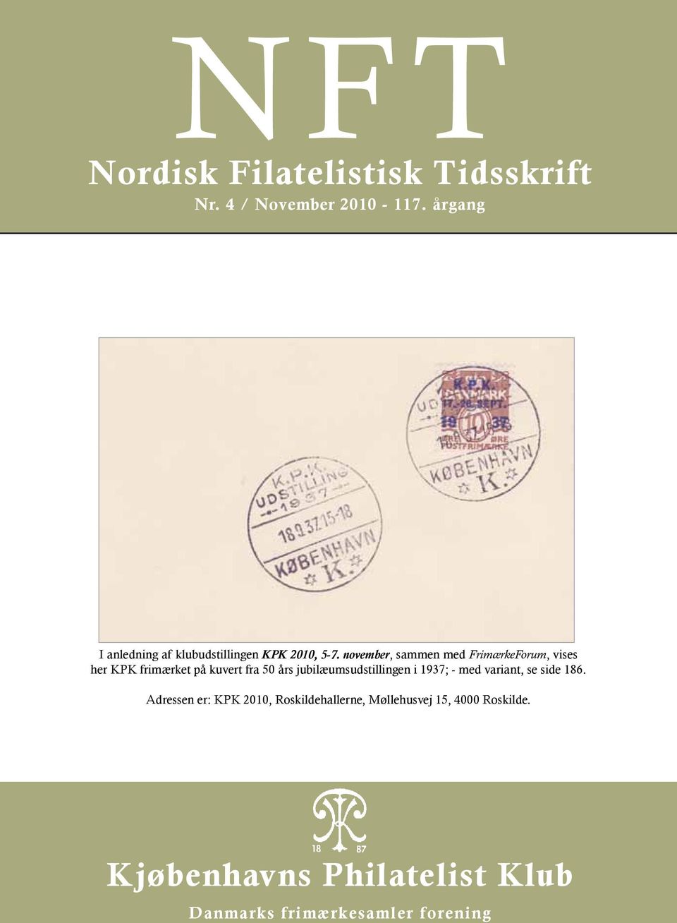 november, sammen med FrimærkeForum, vises her KPK frimærket på kuvert fra 50 års