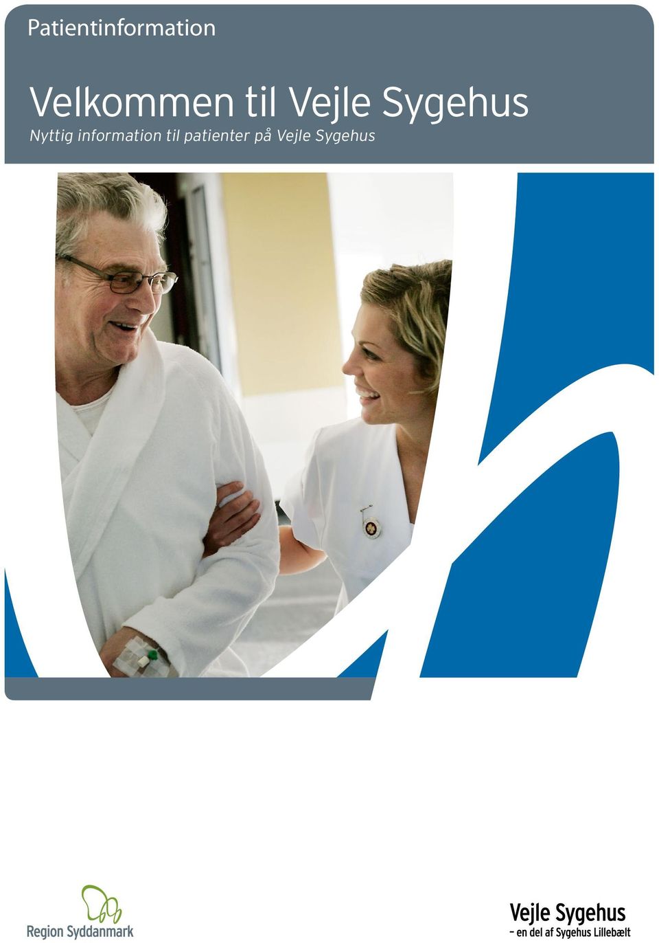 Patientinformation. Velkommen til Vejle Sygehus Nyttig information til  patienter på Vejle Sygehus - PDF Gratis download
