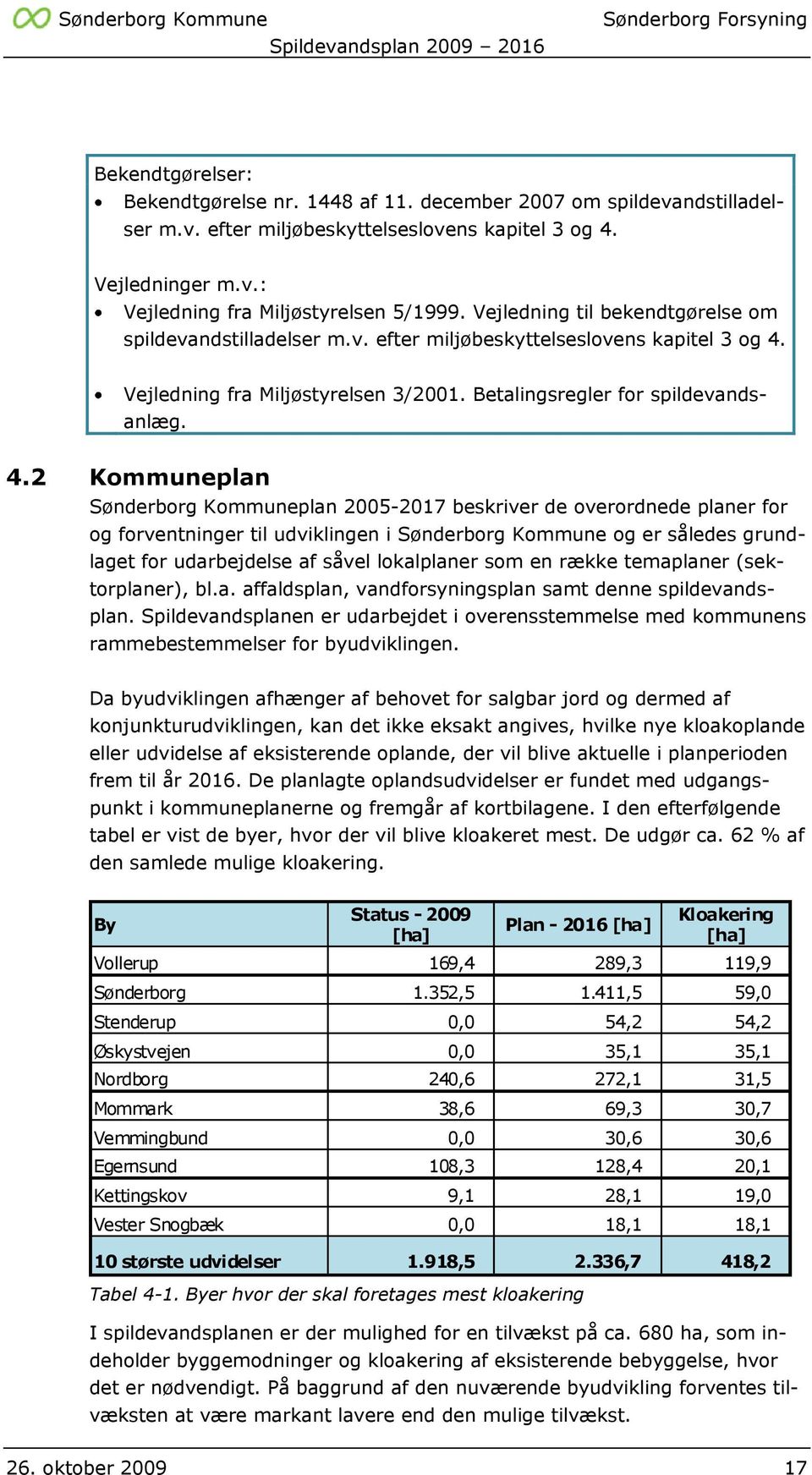 Vejledning fra Miljøstyrelsen 3/2001. Betalingsregler for spildevandsanlæg. 4.