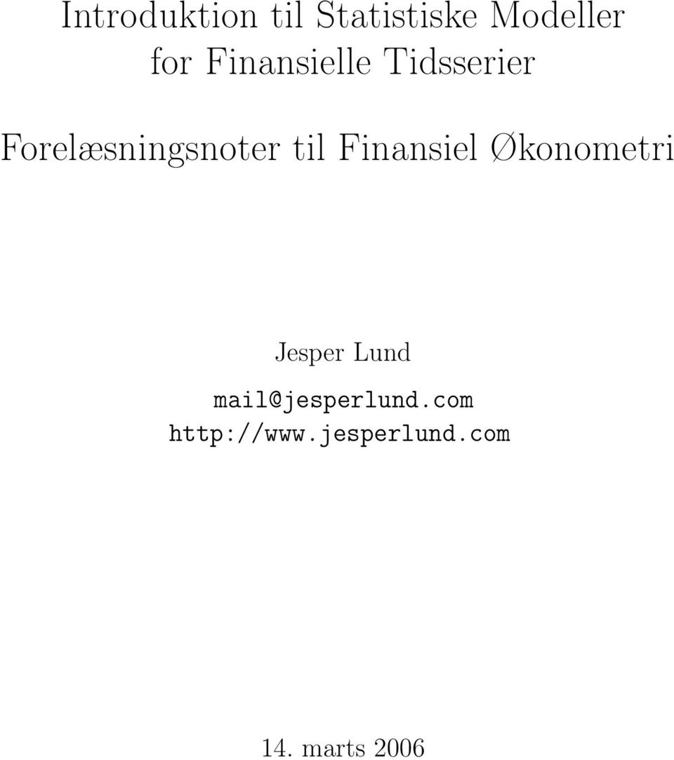Finansiel Økonometri Jesper Lund
